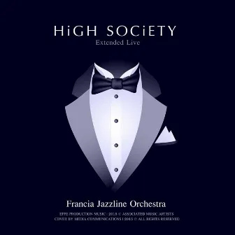 High Society by Francia Jazzline Orchestra