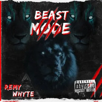 Beast Mode by Remy Whyte