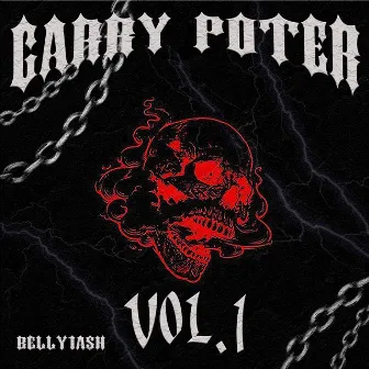 GARRY POTER, Vol. 1 by BELLY1ASH