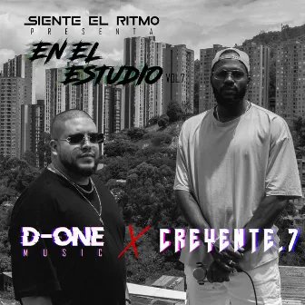 En el Estudio con Creyente.7 Vol.7 by D-One Music