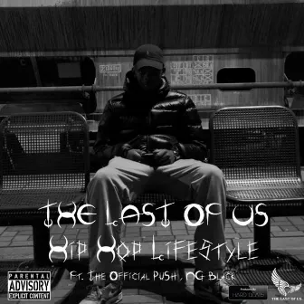 Hip Hop Lifestyle by The Last Of Us