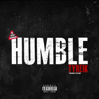 Humble by Tyreik