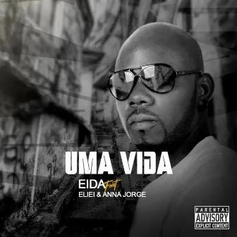 Uma vida by Eida