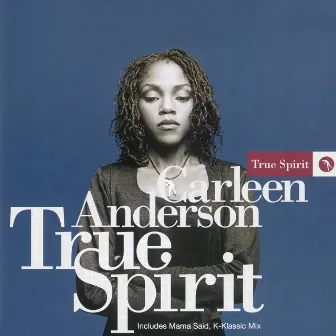 True Spirit by Carleen Anderson