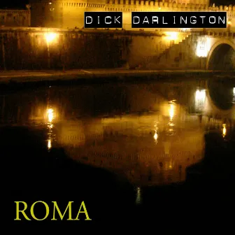 Roma by Dick Darlington