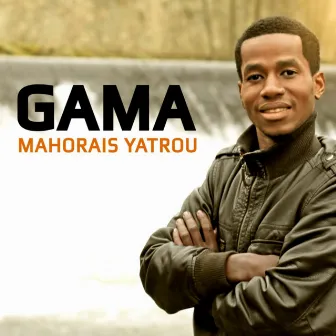 Mahorais Yatrou by Gama