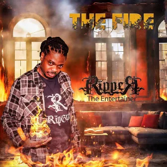 The Fire by Ripper the Entertainer