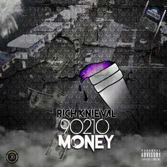 90210 Money by Rich Knieval