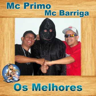 Os Melhores by Mc Barriga