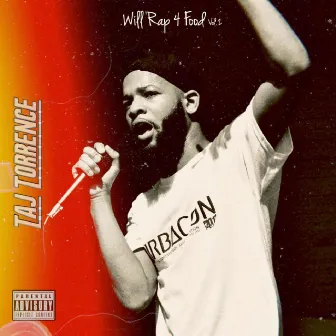 Will Rap 4 Food, Vol. 2 by Taj Torrence