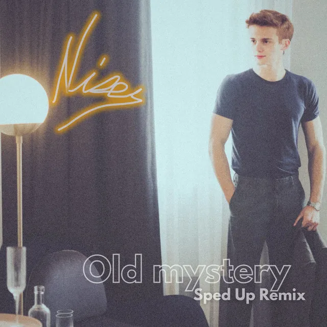 Old Mystery - Sped Up Remix