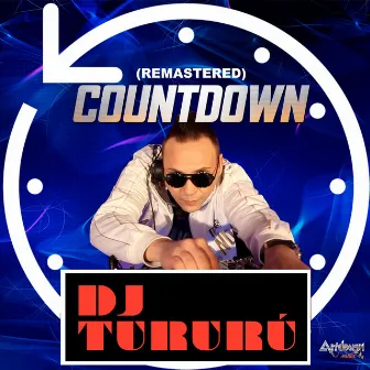 Countdown (Original Remastered) by Dj Tururu