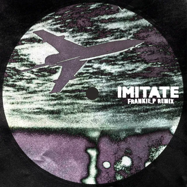 Imitate (Frankie_P Remix)