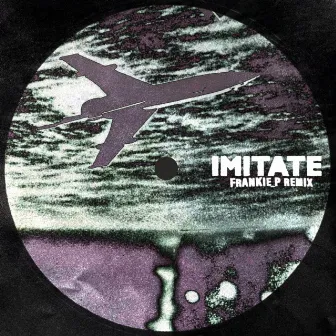 Imitate (Frankie_P Remix) by 