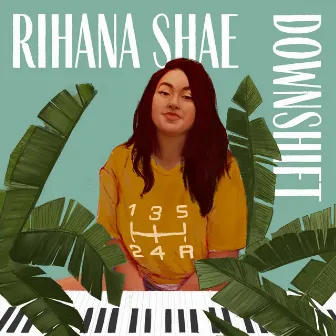 Downshift by Rihana Shae