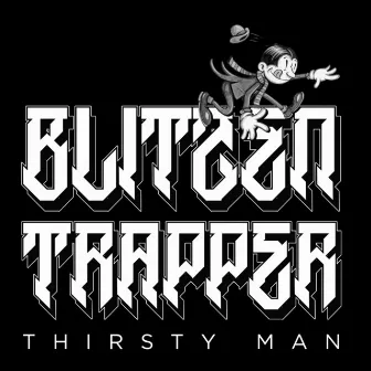 Thirsty Man by Blitzen Trapper