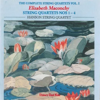 Elizabeth Maconchy – The Complete String Quartets Vol. I by Elizabeth Maconchy