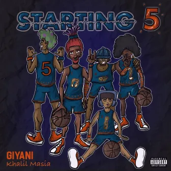 Starting 5 by Khalil Masia