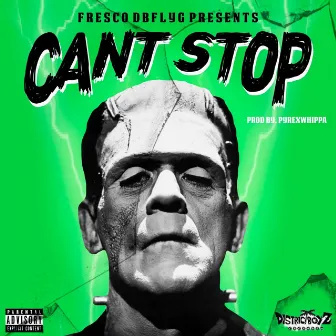 I Can't Stop by FrescoDBFLYG