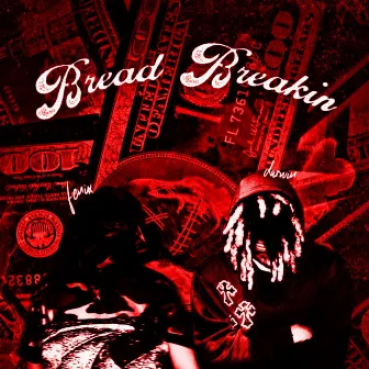 Bread Breakin' by KiLL FENiX