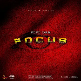 Focus by Pepe Dan