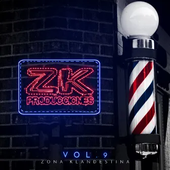 Zk Producciones, Vol. 9 by Zona Klandestina