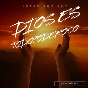 Todopoderoso by Isaac Red Boy