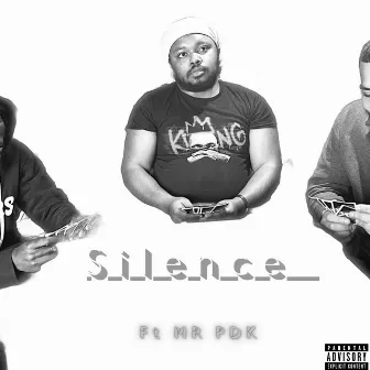 Silence by I.Q. PDK