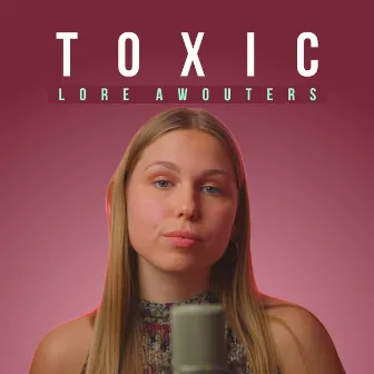 Toxic by Lore Awouters