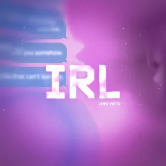 IRL by Jenni Potts