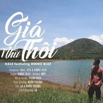 Giá Như Thôi (feat. Rinnie Blue, Xesi) by Hale