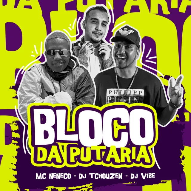 BLOCO DA PUTARIA