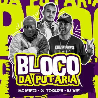 BLOCO DA PUTARIA by DJ Christian Vibe