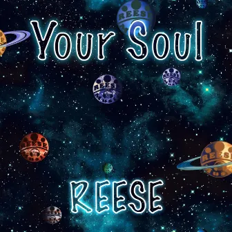 Your soul by REESE