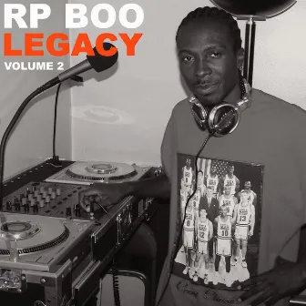 Legacy Volume 2 by RP Boo