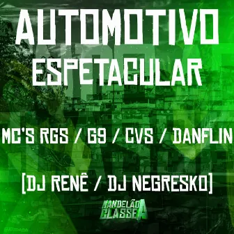 Automotivo Espetacular by MC G9