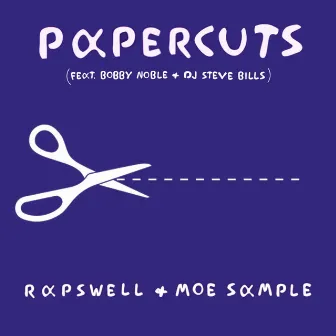 Papercuts by Rapswell