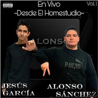 En Vivo Desde el Homestudio, Vol. 1 by Alonso Sánchez