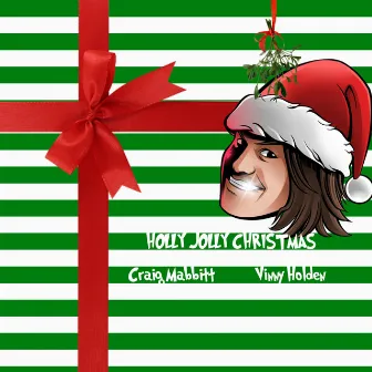 A Holly Jolly Christmas by Craig Mabbitt