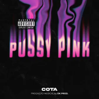 Pussy Pink by COTA