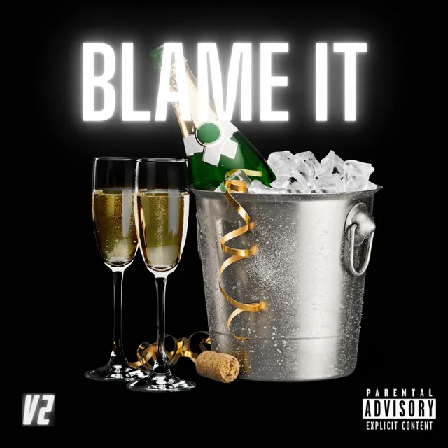 BLAME IT