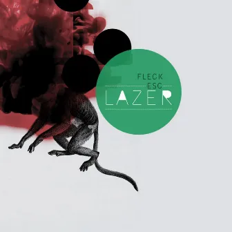 Lazer by Fleck ESC