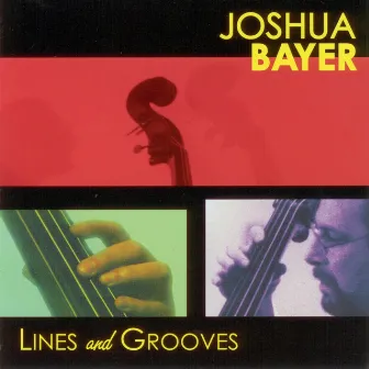 Lines and Grooves by Joshua Bayer