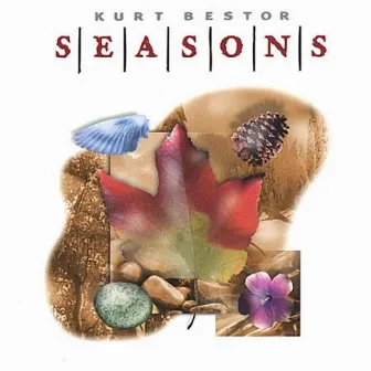 Seasons by Kurt Bestor