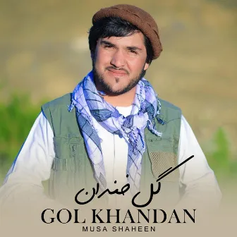 Gol Khandan by Musa Shaheen