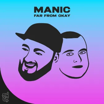 Far from Okay by Manic