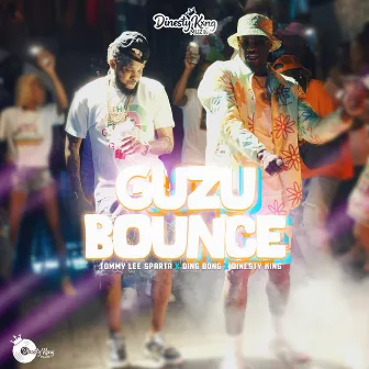 Guzu Bounce by Dinesty King