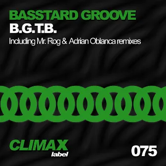 B.G.T.B. by Basstard Groove