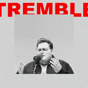 Tremble (Song Session) by Jordan Smith