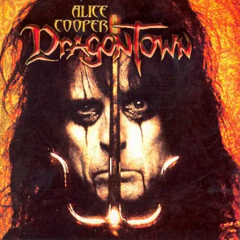 Dragontown by Alice Cooper